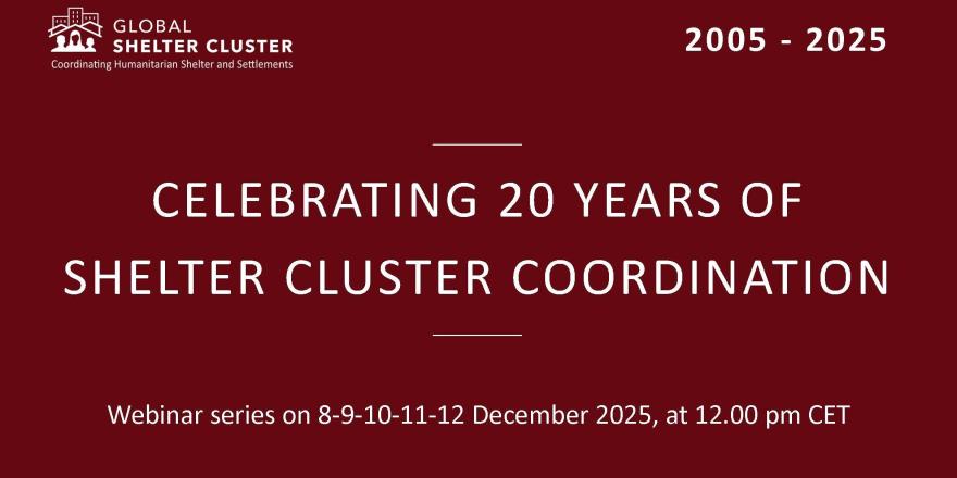 Celebration 20 Years of Shelter Cluster Coordination